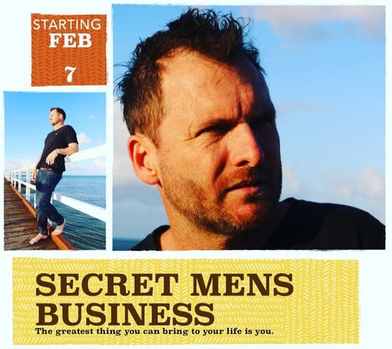 It begins tonight! Secret Men's Business Workshop